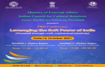 International Conference “Leveraging the Soft Power of India – Goodwill through Craft, Cuisine and Creativity” (16th October, 2021)