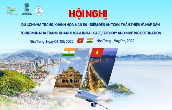 Tourism in Nha Trang, Khanh Hoa and India: Safe, Friendly and Inviting Destinations (9th May, 2022)